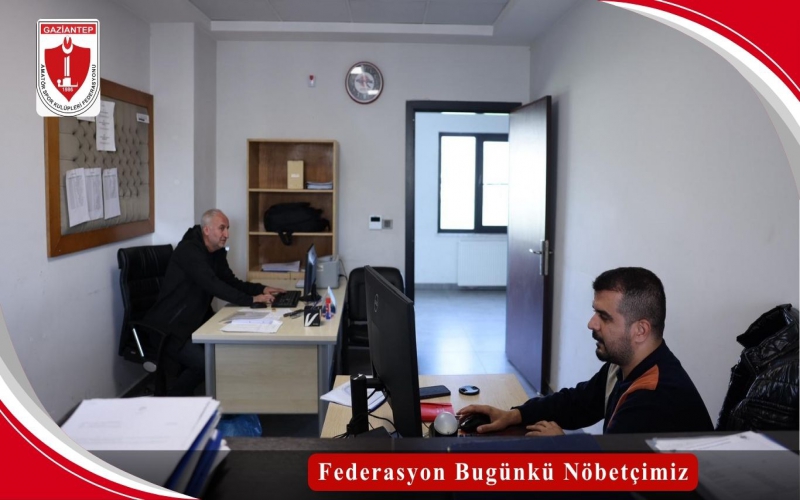 Federasyon Bugünkü Nöbetçimiz